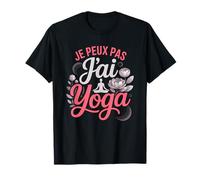 Je Peux Pas Jai Yoga Humour Meditation Zen T-Shirt