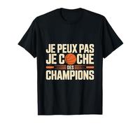 Je Peux Pas Je Coache des Champions Basket Entraineur Equipe T-Shirt