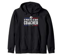 Je Peux Pas Je Dois coacher Foot Football Coach entraineur Sweat à Capuche
