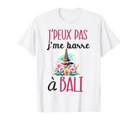 Je peux pas je me barre à Bali cadeau voyage indonésie T-Shirt