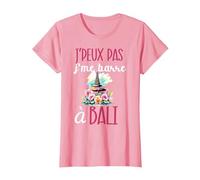 Je Peux Pas Je me Barre à Bali Souvenir Voyage indonésie T-Shirt, Femme, Rose, XXL