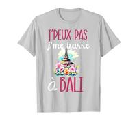 Je Peux Pas Je me Barre à Bali Souvenir Voyage indonésie T-Shirt, Homme, Argent, 3XL