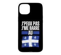 Je Peux Pas Je Me Barre Au Quebec Canada Drapeau Quebecois Coque pour iPhone 15 Plus