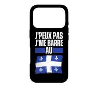 Je Peux Pas Je Me Barre Au Quebec Canada Drapeau Quebecois Coque pour iPhone 17 Pro