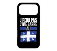 Je Peux Pas Je Me Barre Au Quebec Canada Drapeau Quebecois Coque pour iPhone 17 Pro Max