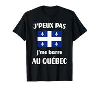 Je Peux Pas Je me Barre au québec drôle départ Voyage Humour T-Shirt
