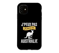 Je Peux Pas, Je pars en Australie Voyage Touriste Backpacker Coque pour iPhone 11