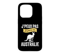 Je Peux Pas, Je pars en Australie Voyage Touriste Backpacker Coque pour iPhone 15 Pro