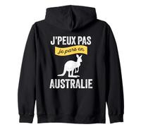 Je Peux Pas, Je pars en Australie Voyage Touriste Backpacker Sweat à Capuche