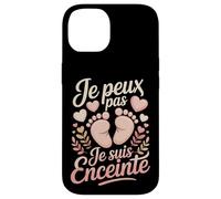 Je Peux Pas Je suis Enceinte Humour Grossesse Coque pour iPhone 14