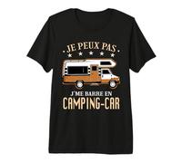 Je Peux Pas J'me Bar en Camper Cadeau pour Camper T-Shirt Haut de Gamme