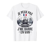 Je Peux Pas J'Me Barre En Van Cadeau Amoureux des Voyages T-Shirt