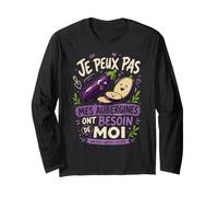 Je Peux Pas Mes Aubergines Ont Besoin De Moi Manche Longue