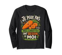Je Peux Pas Mes Carottes Ont Besoin De Moi Manche Longue
