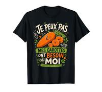 Je Peux Pas Mes Carottes Ont Besoin De Moi T-Shirt