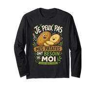 Je Peux Pas Mes Patates Ont Besoin De Moi Manche Longue