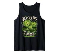 Je Peux Pas Mes Salades Ont Besoin De Moi Débardeur