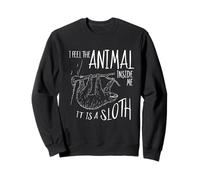 Je Peux Sentir l'animal en Moi C'est Un Paresseux Sweatshirt