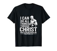 Je Peux Tout Faire Grâce À Christ T-Shirt