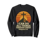 Je Peux Tout Faire par Le Christ Jésus Christian Sweatshirt