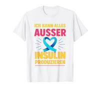 Je Peux Tout Faire sauf Produire de l’Insuline T-Shirt Drôle T-Shirt