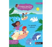 Je peux tout lire avec Capitaine Maya - La grande course - Jeanne Boyer - Nathan - broché - Roman cadet