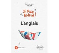 Je pige enfin ! L'anglais