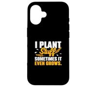 Je Plante des Trucs Parfois, il Pousse même Un agronome agronome Coque pour iPhone 16