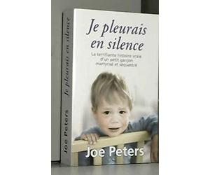 Je pleurais en silence