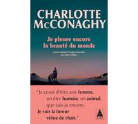 Je pleure encore la beauté du monde