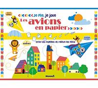 Je plie, je joue - Les avions en papier