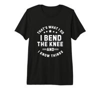 Je Plie Le Genou et Je Sais des Choses T-Shirt Haut de Gamme