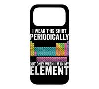 Je Porte Cette Chemise périodiquement Uniquement Lorsque Je suis dans Mon élément Coque pour iPhone 17 Pro Max