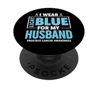 Je Porte du Bleu Clair pour sensibiliser Mon Mari au Cancer de la Prostate PopSockets PopGrip Adhésif