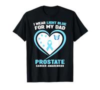 Je Porte du Bleu Clair pour sensibiliser Mon père au Cancer de la Prostate T-Shirt