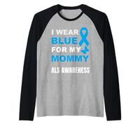 JE PORTE DU BLEU POUR SENSIBILISER MA MAMAN À LA MALADIE Manche Raglan
