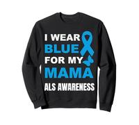 JE PORTE DU BLEU POUR SENSIBILISER MA MÈRE À LA MALADIE Sweatshirt