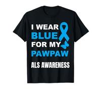 JE PORTE DU BLEU POUR SENSIBILISER MA PAPAYE À LA SLA T-Shirt
