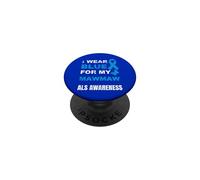 Je Porte du Bleu pour SENSIBILISER MA Population À LA MALADIE DE LA Mawmaw PopSockets PopGrip Adhésif