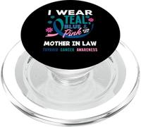 Je Porte du Bleu Sarcelle, du Bleu et du Rose pour Le Cancer de la thyroïde de ma Belle-mère PopSockets PopGrip pour MagSafe