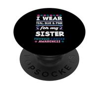 Je Porte du Bleu Sarcelle, du Bleu et du Rose pour Le Cancer de la thyroïde de ma sœur PopSockets PopGrip Adhésif