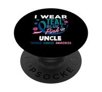 Je Porte du Bleu Sarcelle, du Rose et du Bleu pour Le Cancer de la thyroïde de Mon Oncle PopSockets PopGrip Adhésif