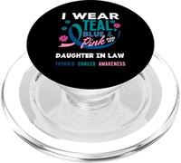 Je Porte du Bleu Sarcelle et du Rose pour Le Cancer de la thyroïde de ma Belle-Fille PopSockets PopGrip pour MagSafe