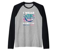 Je Porte du Bleu Sarcelle et du Rose pour Le Cancer de la thyroïde de Mon Beau-frère Manche Raglan