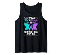 Je Porte du Bleu Sarcelle et du Violet pour Quelqu'un Qui me Manque Tous Les Jours Débardeur