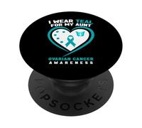 Je Porte du Bleu Sarcelle pour sensibiliser ma Tante au Cancer de l'ovaire PopSockets PopGrip Adhésif
