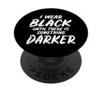 Je Porte du Noir jusqu'à ce qu'il y AIT Quelque Chose de PopSockets PopGrip Adhésif