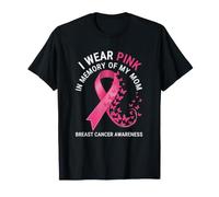 Je Porte du Rose en Souvenir de la Sensibilisation au Cancer du Sein de ma mère T-Shirt