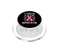 Je Porte du Rose pour la Sensibilisation au Cancer de Mon Beau-frère PopSockets PopGrip pour MagSafe
