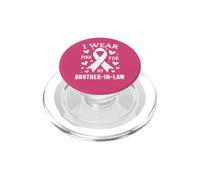 Je Porte du Rose pour la Sensibilisation au Cancer de Mon Beau-frère PopSockets PopGrip pour MagSafe